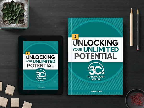 Janice Hutton's book, Unlocking Your Unlimited Potential