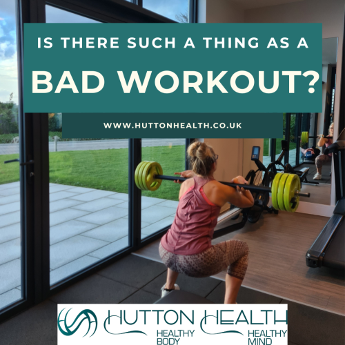 Is there such a thing as a ‘bad workout’?