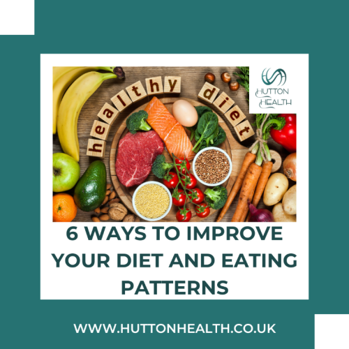 6 ways to improve your diet and eating patterns