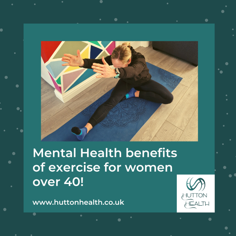 Mental health benefits of exercise for women over 40. Hutton Health