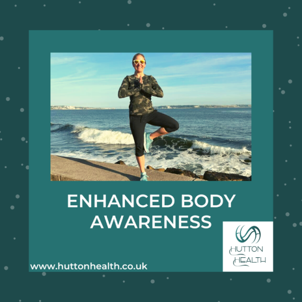 Enhanced Body Awareness