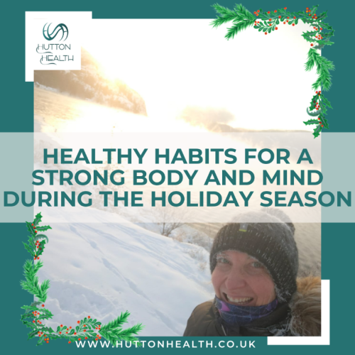 Healthy habits for a strong body and mind during the holiday season