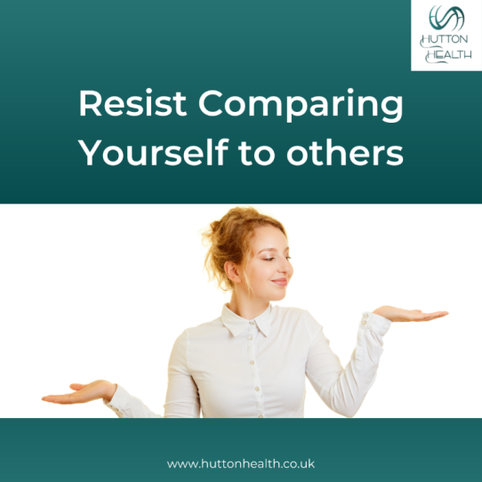 REsist comparing yourself to others