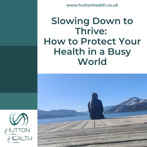 Slowing Down to Thrive: How to Protect Your Health in a Busy World