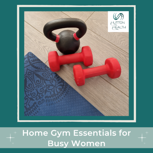 Home Gym Essentials for Busy Women